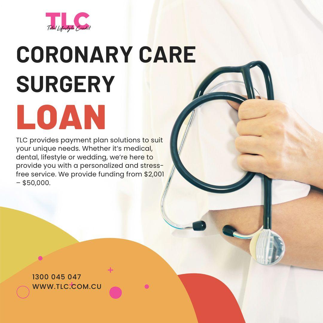 is coronary care surgery loan best for you