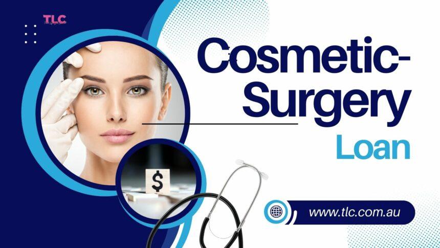 Affordable Cosmetic Surgery Loan Solutions – Apply Now